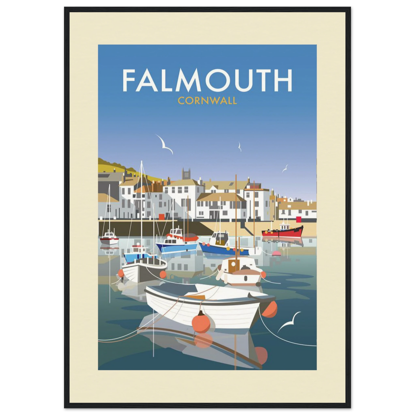 "Contemporary travel art print of Falmouth, Cornwall featuring a picturesque harbour with colourful fishing boats and white sailing boats with orange buoys. The scene shows the town's characteristic white buildings rising on the hillside under a clear blue sky with seagulls. Bold white 'FALMOUTH' text with gold 'CORNWALL' beneath appears at the top of the image. Printed on premium Giclée archival paper with a cream border."