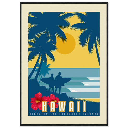 "Modern travel poster for Hawaii featuring silhouettes of two surfers holding surfboards on a beach with palm trees against a golden sunset. The artwork uses a limited colour palette of deep blues, turquoise, and bright yellow with red hibiscus flowers at the bottom. The bold text reads 'HAWAII' with the smaller text 'DISCOVER THE ENCHANTED ISLANDS.' The poster is framed in black with a cream mount on premium Giclée archival paper."